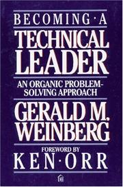Becoming a Technical Leader: An Organic Problem-solving Approach