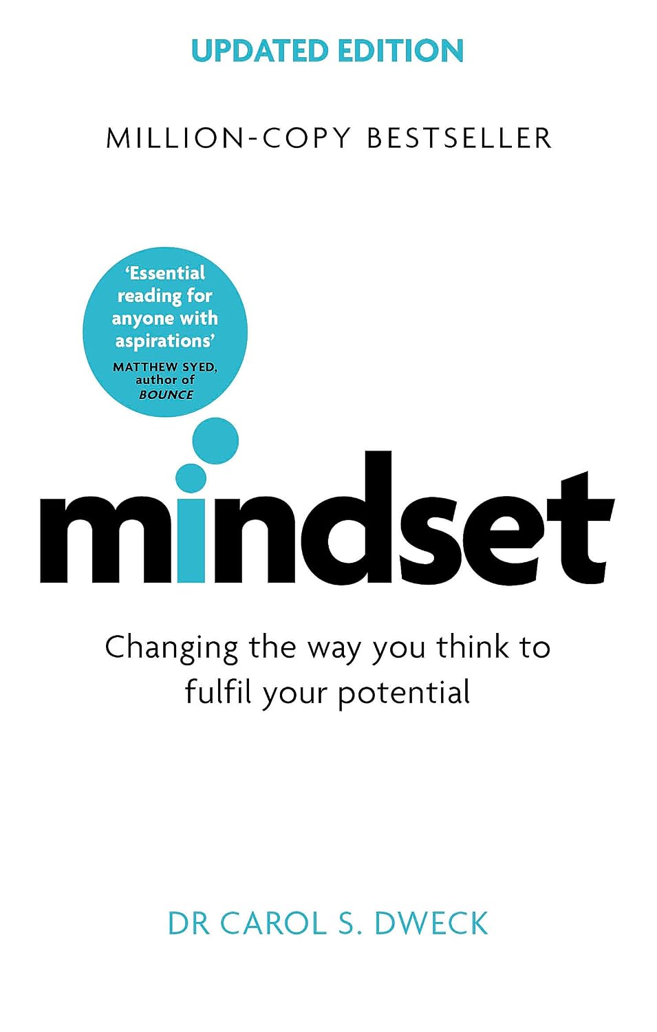 Mindset Revised And Updated: Changing The Way You think To Fulfil Your Potential