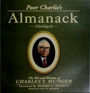 Poor Charlie's Almanack: The Essential Wit and Wisdom of Charles T. Munger