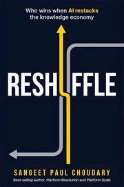 Reshuffle: Who wins when AI restacks the knowledge economy (English Edition)