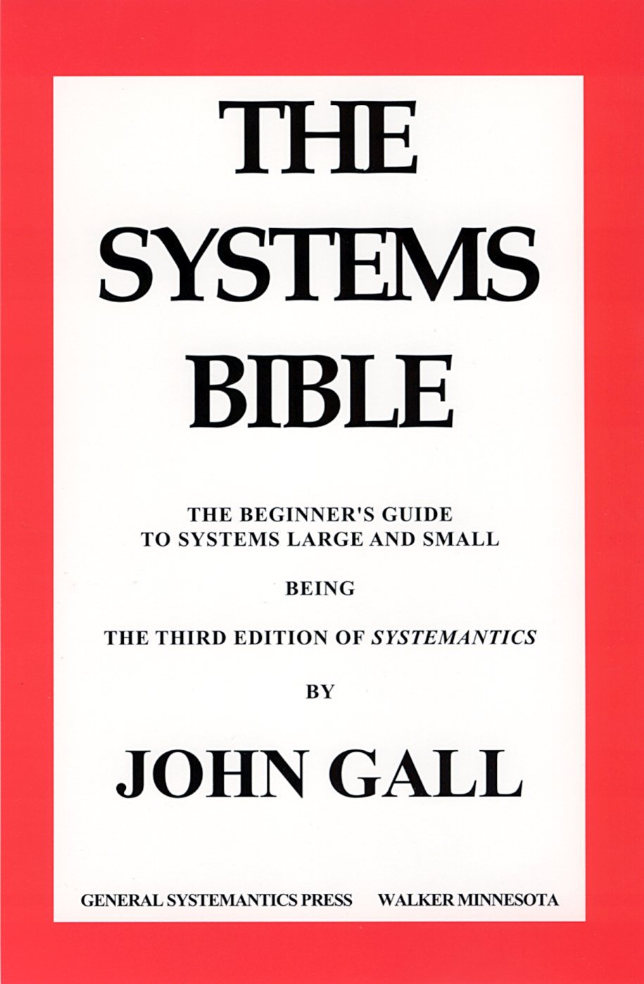 SYSTEMANTICS. THE SYSTEMS BIBLE (English Edition)