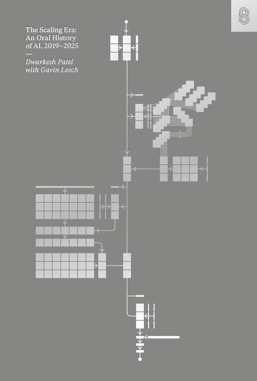 The Scaling Era: An Oral History of AI, 2019–2025 (English Edition)